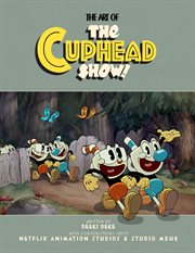 The Art of the Cuphead Show cover image cdn