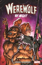 Werewolf By Night. Unholy Alliance cover image cdn