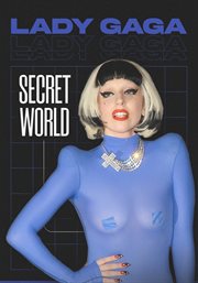 Lady Gaga : Secret World cover image cdn