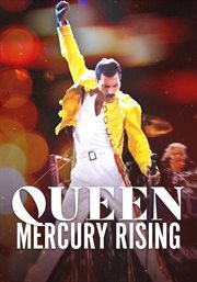 The Story of Queen : Mercury Rising cover image cdn