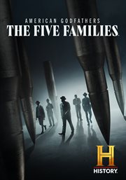 American Godfathers: The Five Families - Season 1. Season 1. cover image cdn