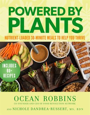 Powered by plants : nutrient-loaded 30-minute meals to help you thrive  cover image cdn