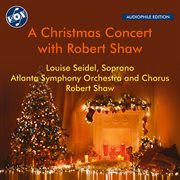 A Christmas Concert With Robert Shaw (remastered 2023) cover image cdn