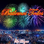 Bailemos Todos cover image cdn