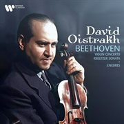 Beethoven : Violin Concerto, Op. 61 & Kreutzer Sonata, Op. 47. Encores cover image cdn