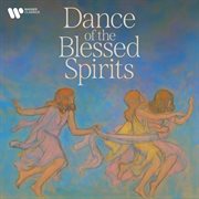 Dance Of The Blessed Spirits cover image cdn