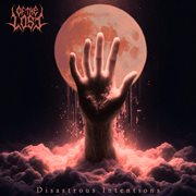 Disastrous Intentions cover image cdn