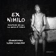Ex Nihilo : Polyphony Out Of The Order Of Things cover image cdn