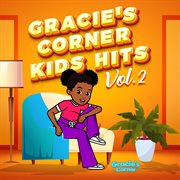 Gracie's Corner Kids Hits, Vol. 2 cover image cdn