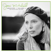 Joni Mitchell Archives, Vol. 4 : The Asylum Years (1976-1980) cover image cdn