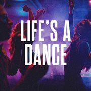 Life's A Dance cover image cdn