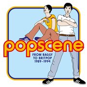 Popscene : From Baggy To Britpop 1989-1994 cover image cdn