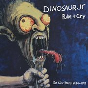 Puke + Cry : The Sire Years 1990-1997 cover image cdn