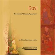 Ravi : The Music of Dušan Bogdanović cover image cdn