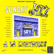 Sunday Jazz A La Lighthouse, Vol. 1 [Remastered 1991 / Live At The Lighthouse, Hermosa Beach, CA / 1 cover image cdn