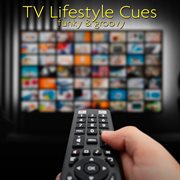 Tv Lifestyle Cues cover image cdn