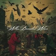 Who Decides War cover image cdn