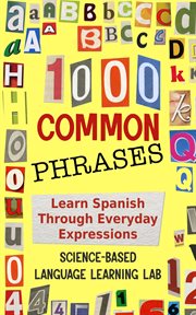 1000 common phrases : learn Spanish through everyday expressions. 1000 somethings language learning cover image cdn
