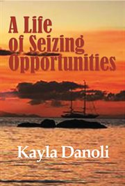 A Life of Seizing Opportunities cover image cdn