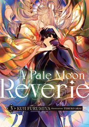 A Pale Moon Reverie : Pale Moon Reverie cover image cdn