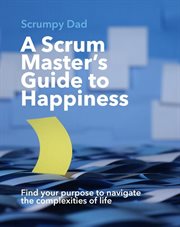 A Scrum Master's Guide to Happiness cover image cdn