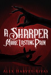 A Sharper, More Lasting Pain cover image cdn