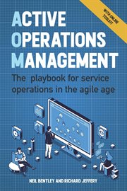 ACTIVE OPERATIONS MANAGEMENT : a playbook for service operations in the agile age cover image cdn
