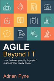 AGILE BEYOND IT : how to develop agility in project management in any sector cover image cdn
