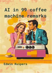 AI in 99 Coffee Machine Remarks cover image cdn
