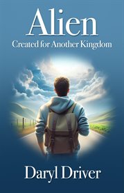 Alien : Created for Another Kingdom cover image cdn