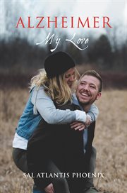 Alzheimer My Love cover image cdn
