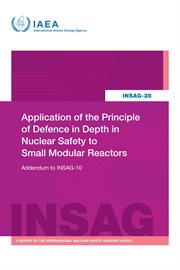Application of the Principle of Defence in Depth in Nuclear Safety to Small Modular Reactors : INSAG cover image cdn