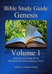 Bible Study Guide : Genesis Volume 1 cover image cdn