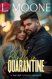Blindly in Quarantine (A Dad Bod Instalove Romance) cover image cdn
