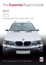 BMW X5 : The Essential Buyer's Guide: All first generation (E53) models 1999 to 2006. Essential Buyer's Guide cover image cdn
