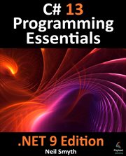 C# 13 Programming Essentials : .Net 9 Edition cover image cdn