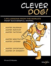 Clever Dog! : life lessons from the world's most successful animal cover image cdn