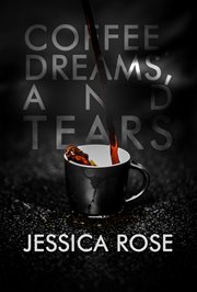 Coffee, Dreams, and Tears cover image cdn