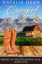Cowgirl Fallin' for Her Best Friend's Brother cover image cdn