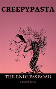 Creepypasta : The Endless Road cover image cdn