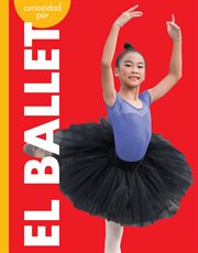 Curiosidad por el ballet : Curiosidad por los deportes cover image cdn