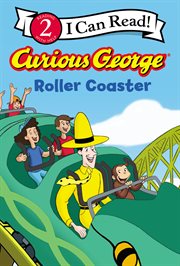 Curious George Roller Coaster : I Can Read: Level 2 cover image cdn