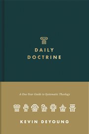 Daily Doctrine : A One-Year Guide to Systematic Theology cover image cdn