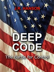 Deep Code : The Battle for Control cover image cdn