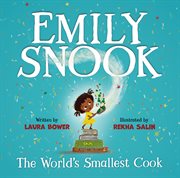 Emily Snook : The World's Smallest Cook cover image cdn