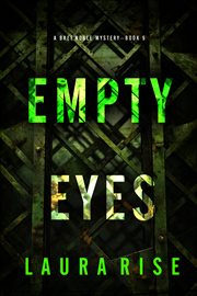 Empty Eyes : Bree Noble Suspense Thriller cover image cdn