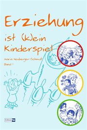 Erziehung ist (k)ein Kinderspiel, Band 1 cover image cdn