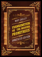 Frankenstein; Or, the Modern Prometheus cover image cdn