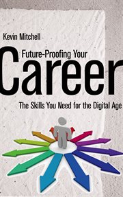 Future-Proofing Your Career : The Skills You Need for the Digital Age cover image cdn