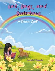 God, Dogs, and Rainbows cover image cdn
